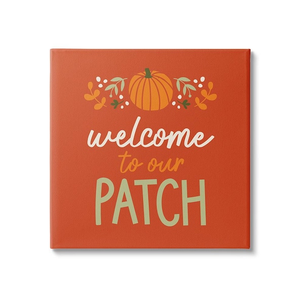 Stupell Industries Welcome Pumpkin Patch Phrase by Emily Dumas 1-Piece Unframed Graphic Print Typography Poster Art Print 24 in. x 24 in.