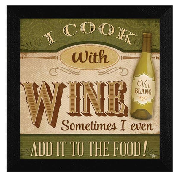 HomeRoots Charlie I Cook with Wine 1-Piece Framed Wall Art 14 in. x 14 in.