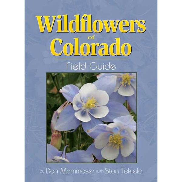 Unbranded Wildflowers of Colorado Field Guide