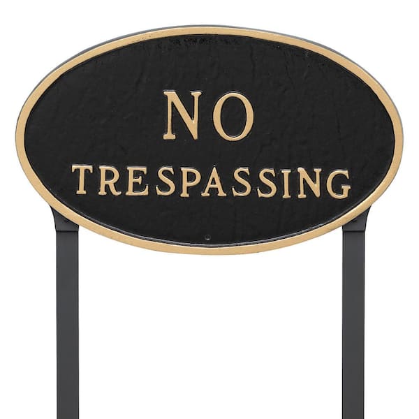 Montague Metal Products 10 in. x 18 in. Large Oval No Trespassing Statement Plaque Sign with 23 in. Lawn Stakes, Black with Gold Lettering