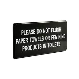 9 in. x 3 in. Please Do Not Flush Paper Towels or Feminine Products in Toilets Sign (12-Pack)