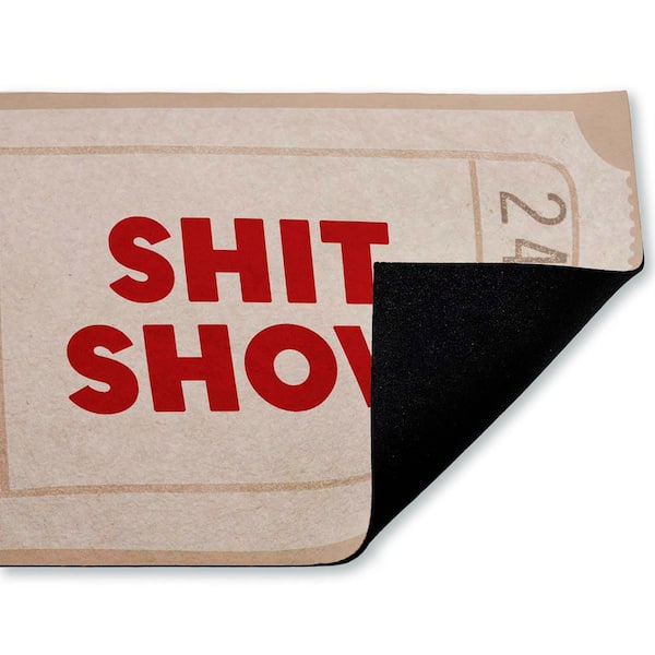 Sh*t Show Ticket Neutrals Beige 18 in. x 30 in. Polyester Non-Slip Outdoor Door Mat