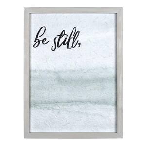 Victoria "Be Still " 1 Piece Framed Typography Art Print [ 15.75 in. x 11.81 in. ]