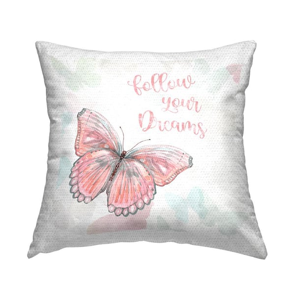 Stupell Industries Follow Your Dreams Pink Butterfly Pink Square Outdoor Throw Pillow