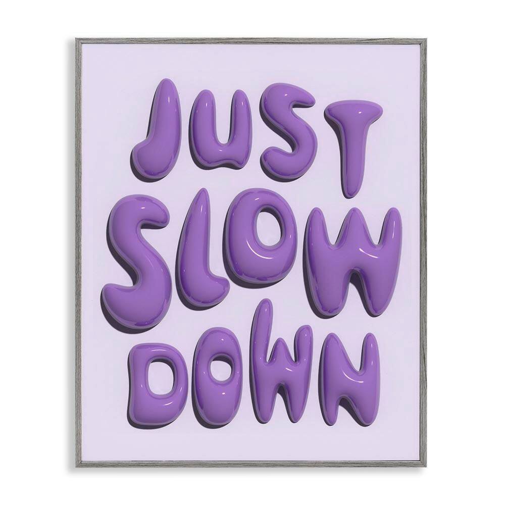 Purple Just Slow Down by Victoria Barnes Gray Framed Typography Giclee Art Print 14 in. x 11 in. price history on PriceWatchPro