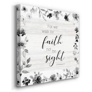 For We Walk By Faith Not By Sight 10 in. x 10 in. White Stretched Picture Frame by Carol Robinson