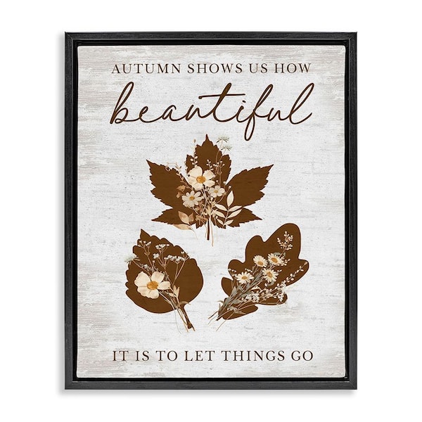 Stupell Industries Autumnal Beauty Phrase by Lettered and Lined 1-Piece Floater Frame Graphic Print Nature Poster Art Print 31 in. x 25 in.