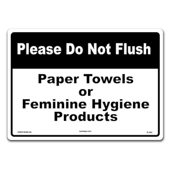 14 in. x 10 in. Don't Flush Paper Towels Sign Printed on More Durable Thicker Longer Lasting Plastic Styrene