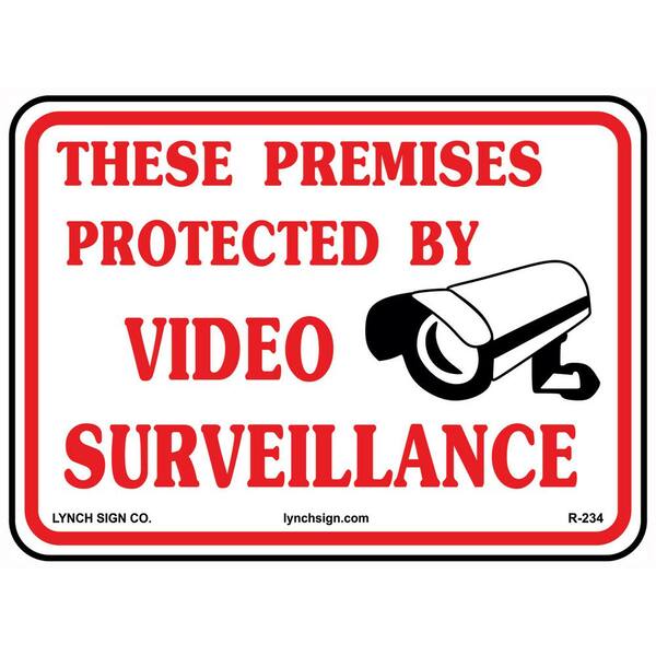 Lynch Sign Co. 14 in. x 10 in. Video Surveillance Sign Printed on More Durable, Thicker, Longer Lasting Styrene Plastic