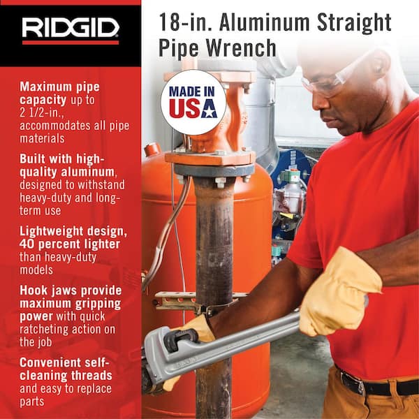 RIDGID 18 in. Aluminum Straight Pipe Wrench for Plumbing, Sturdy Plumbing  Pipe Tool with Self Cleaning Threads and Hook Jaws 31100 - The Home Depot