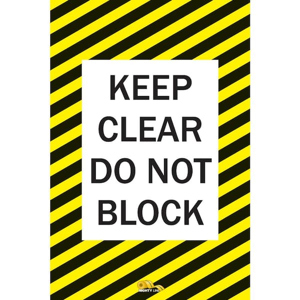 36 in. x 42 in. Keep Clear Do Not Block Safety Floor Sign