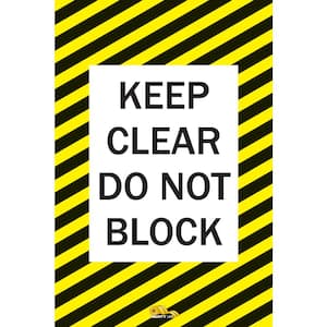 36 in. x 42 in. Keep Clear Do Not Block Safety Floor Sign