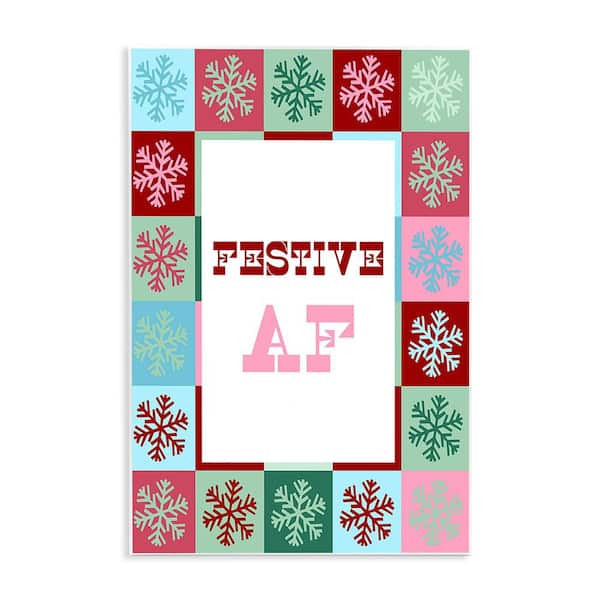 Stupell Industries Festive AF with Snowflakes by Lil' Rue 1-Piece Unframed Graphic Print Typography Poster Art Print 19 in. x 13 in.