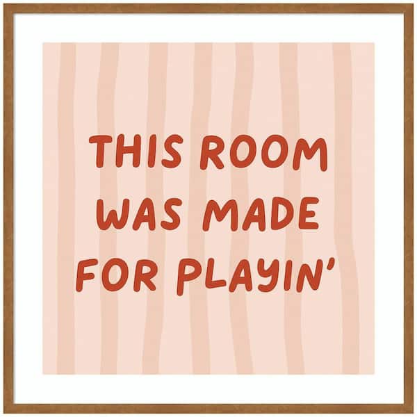 Carlisle "This Room Was Made For Playing Square" by Laura Moss Words Framed Art Print 33 in. x 33 in.