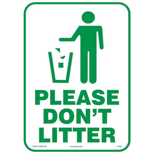 Lynch Sign 10 in. x 14 in. Do Not Litter Sign Printed on More Durable Longer-Lasting Thicker Styrene Plastic.