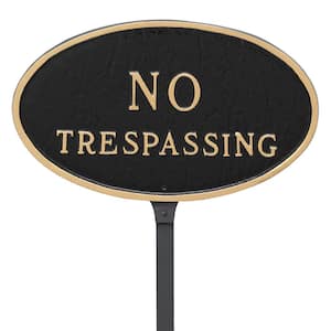 6 in. x 10 in. Small Oval No Trespassing Statement Plaque Sign with 23 in. Lawn Stake, Black with Gold Lettering