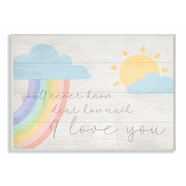 Stupell Industries 12 in. x 18 in. "How Much I Love You Rainbow Clouds and Sun on Planks" by Daphne Polselli Wood Wall Art