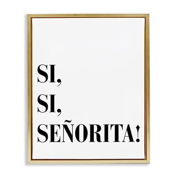 Stupell Industries Yes, Yes, Miss by SD Graphics Studio Gold Floater Frame Typography Graphic Art Print 31 in. x 25 in.