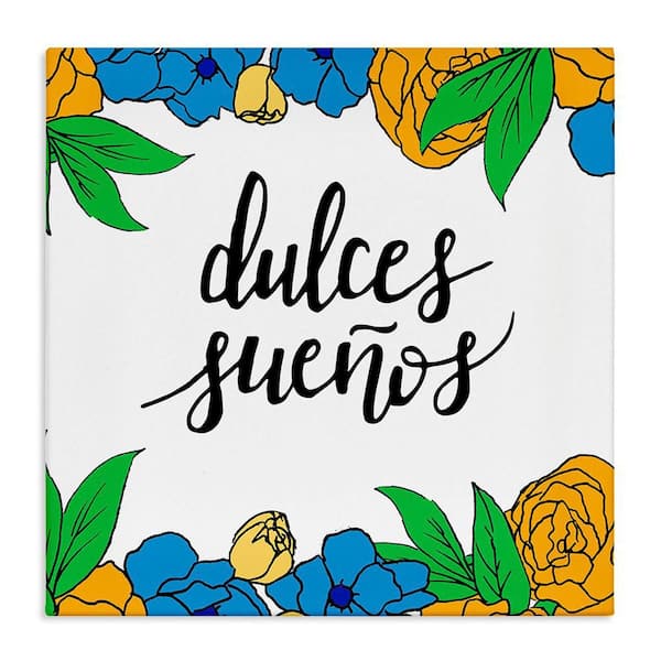 Stupell Industries Sweet Dreams Flowers by SD Graphics Studio Gallery Wrapped Unframed Typography Graphic Art Print 24 in. x 24 in.