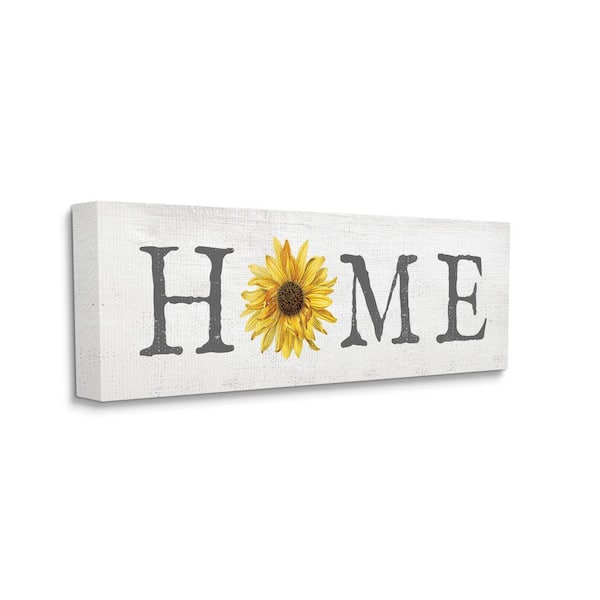 Stupell Industries "Rustic Home Text Yellow Sunflower Accent" by Daphne Polselli Unframed Typography Canvas Wall Art Print 10 in. x 24 in.