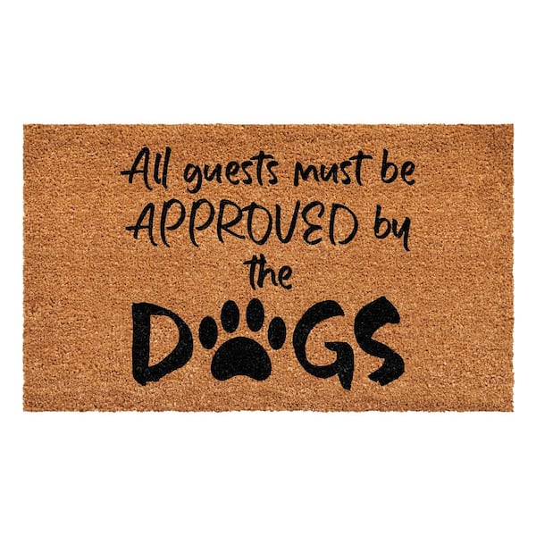 Calloway Mills All guest must be approved by the Dogs Doormat 17" x 29"