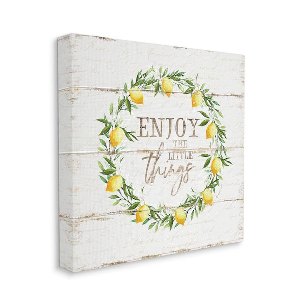 Stupell Industries Distressed Enjoy the Little Things Phrase Lemon Wreath By Jennifer Pugh Unframed Print Food Wall Art 17 in. x 17 in.