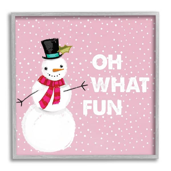 Oh, What Fun Pink Snowman by Lula Bijoux and 1-Piece Framed Graphic Print Typography Poster Art Print 12 in. x 12 in.