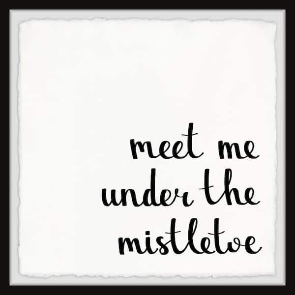 Unbranded "Under the Mistletoe" by Marmont Hill Framed Typography Art Print 12 in. x 12 in.