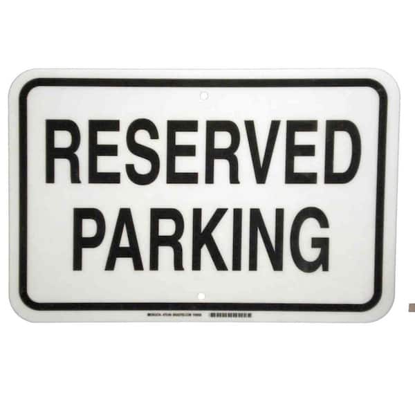 12 in. x 18 in. Fiberglass Reserved Parking Sign