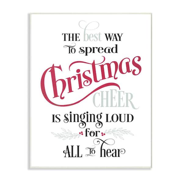 Stupell Industries 12.5 in. x 18.5 in. "Christmas Cheer Singing Black White Red and Blue" by Artist Lettered and Lined Wood Wall Art