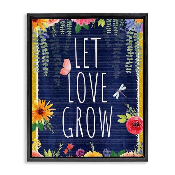 Let Love Grow Floral Border by Nicole DeCamp Black Floater Frame Typography Graphic Art Print 31 in. x 25 in.