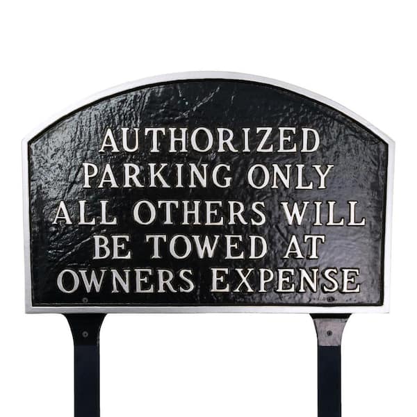 Montague Metal Products Authorized Parking Only All Others Will Be Towed Large Arch Statement Plaque with Lawn Stakes - Black/Silver