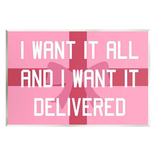 Stupell Industries Funny Want Gifts Delivered by Lil' Rue 1-Piece Unframed Graphic Print Typography Poster Art Print 19 in. x 13 in.
