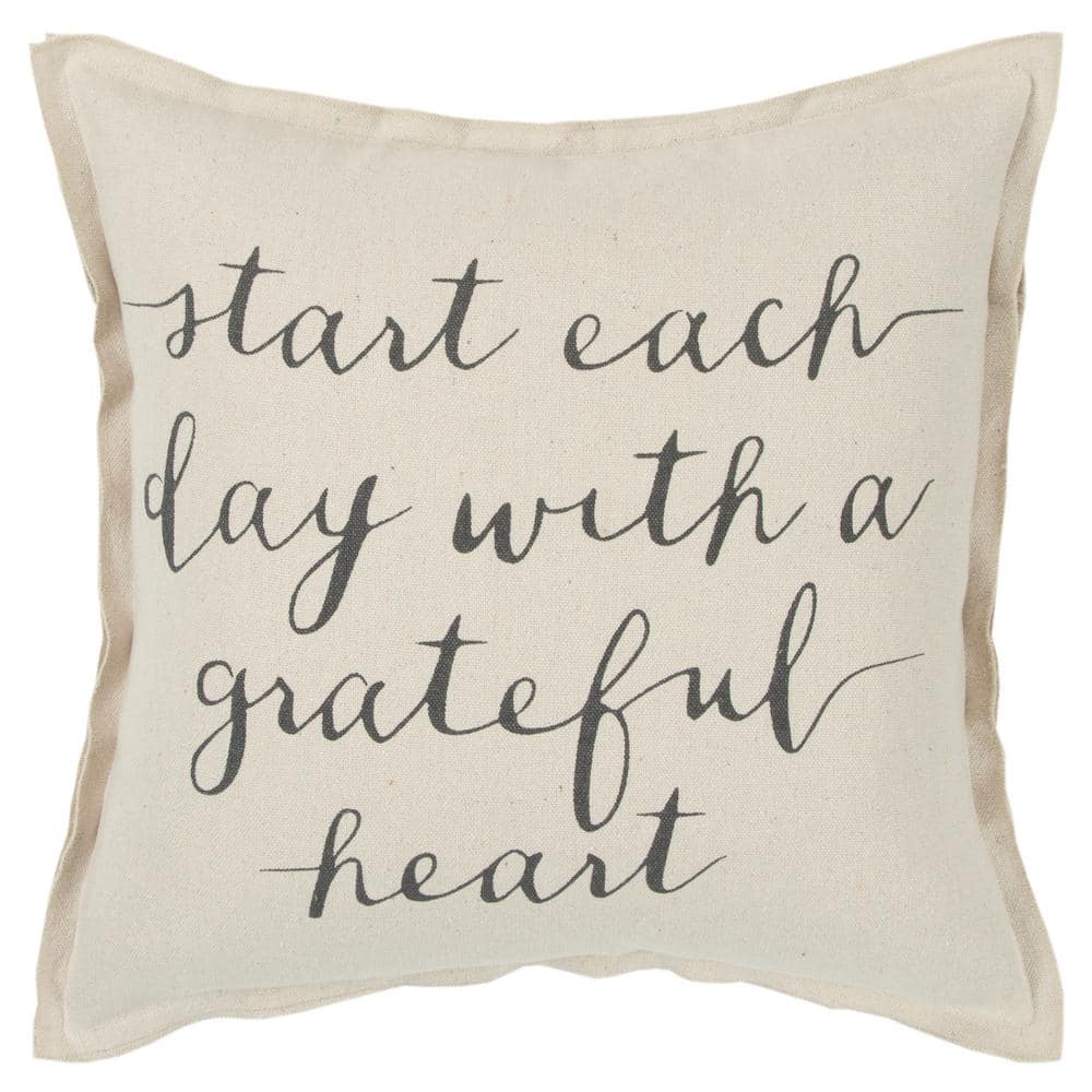 Natural Start Each Day With A Grateful Heart Cotton Poly Filled 20 in.