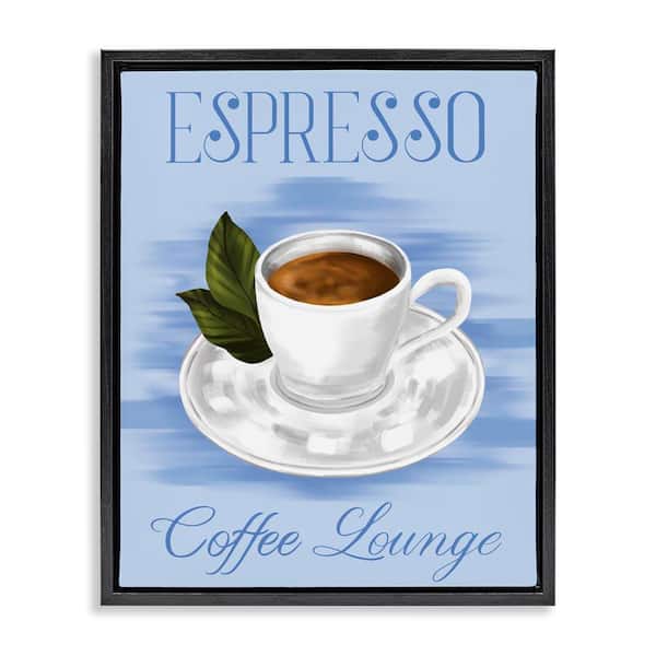 Stupell Industries Espresso Coffee Lounge by Hey Bre Creative Studio Black Floater Frame Food Graphic Art Print 21 in. x 17 in.