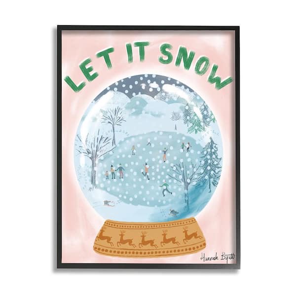 Stupell Industries Let it Snow Globe by Hannah Byatt 1-Piece Framed Graphic Print People Poster Art Print 30 in. x 24 in.