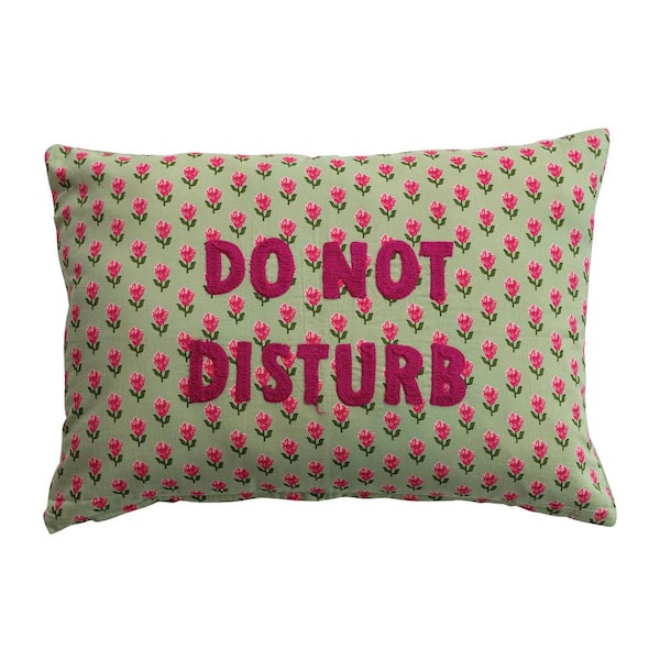 Multicolor Floral Pattern Polyester 20 in. x 14 in. Throw Pillow with "Do Not Disturb" Embroidery