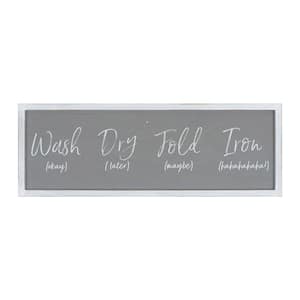 Grey "Wash ... Fold 'maybe' Iron 'hahaha'" Wood Framed Wall Art Decorative Sign