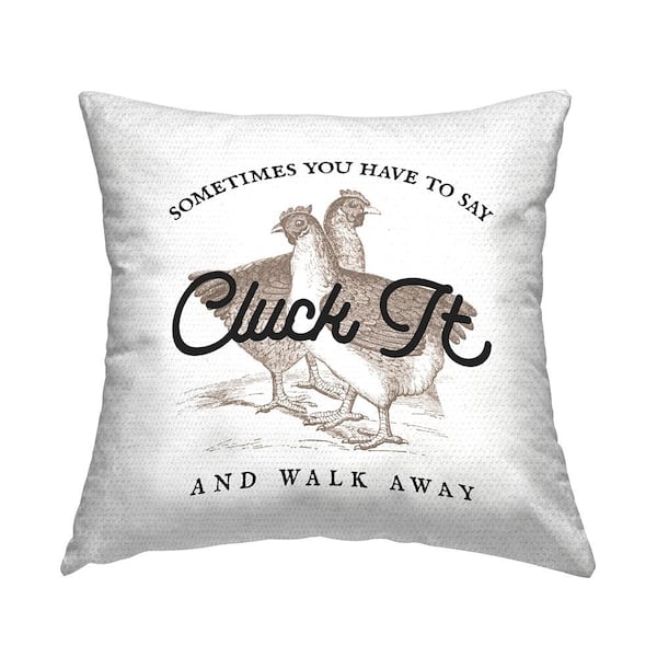 Cluck It Funny Chicken Phrase Brown Square Outdoor Throw Pillow