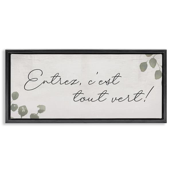 Stupell Industries Come In It's Green Phrase by Daphne Polselli Black Floater Frame Nature Graphic Art Print 11 in. x 25 in.
