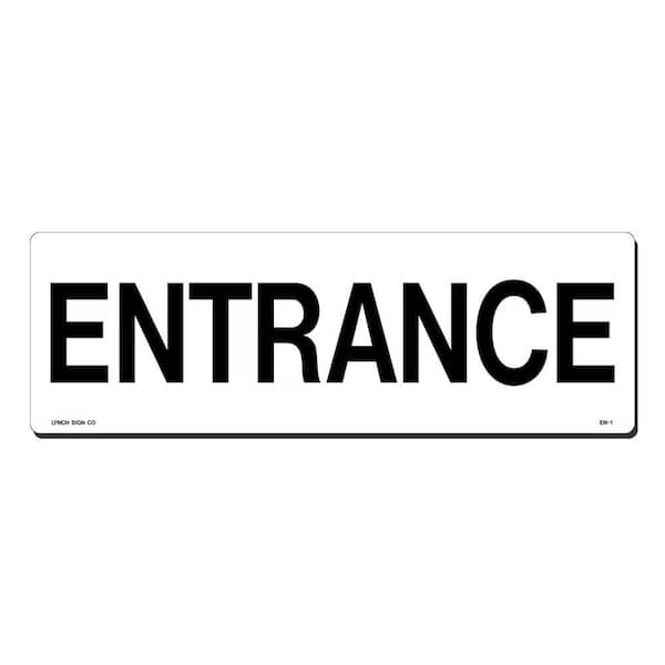 Lynch Sign 16 in. x 5 in. Entrance Sign Printed on More Durable, Thicker, Longer Lasting Styrene Plastic