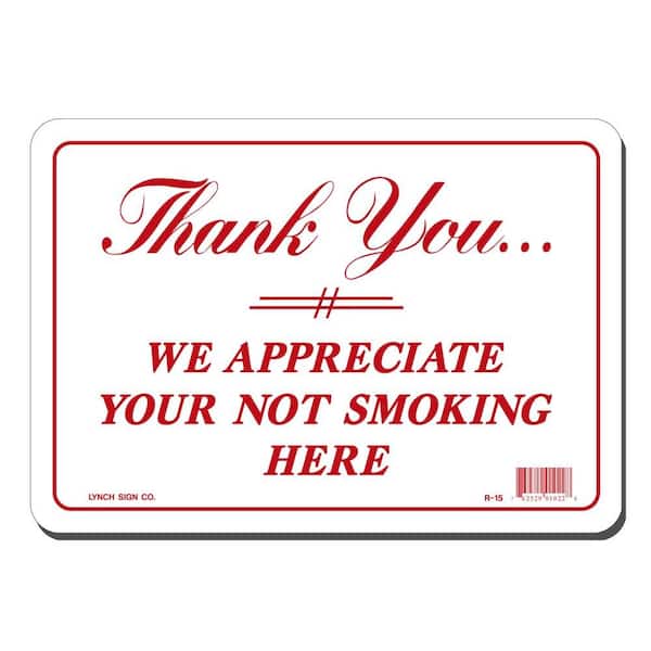 10 in. x 7 in. Thank You For Not Smoking Sign Printed on More Durable, Thicker, Longer Lasting Styrene Plastic