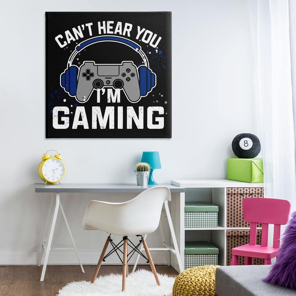 Can't Hear You Gaming by Kim Allen Unframed Typography Graphic Art Print 36 in. x 36 in.