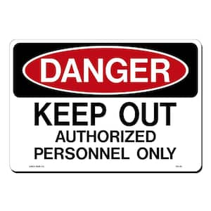 14 in. x 10 in. Authorized Personnel Only Sign Printed on More Durable, Thicker, Longer Lasting Styrene Plastic
