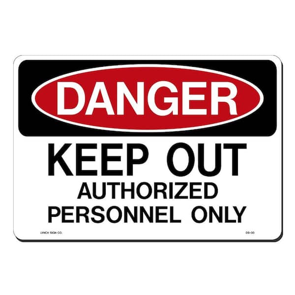 Lynch Sign 14 in. x 10 in. Authorized Personnel Only Sign Printed on More Durable, Thicker, Longer Lasting Styrene Plastic