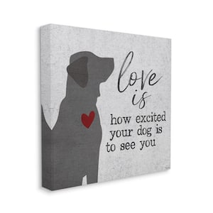 "Love is How Excited Your Dog is Quote Grey Red"by Gigi Louise Unframed Typography Canvas Wall Art Print 17 in. x 17 in.