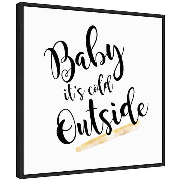 Amanti Art 22 in. Canvas It's Cold Outside Christmas Holiday Framed Box Wall Art