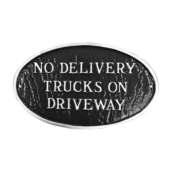 Montague Metal Products No Delivery Trucks on Driveway Small Oval Statement Plaque-Black/Silver