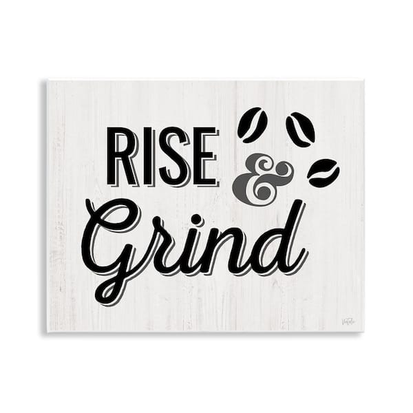 Stupell Industries Rise & Grind Coffee Beans by Natalie Carpentieri Unframed Food Graphic Art Print 11 in. x 14 in.