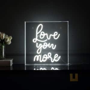 Love You More 15 in. Square Contemporary Glam Acrylic Box USB Operated LED Neon Night Light, White